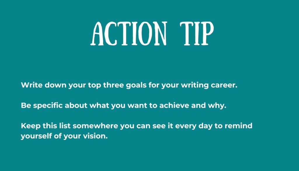 write down your writing goals