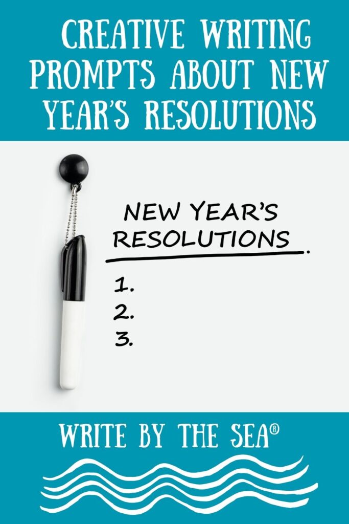 New Year's resolutions creative writing prompts